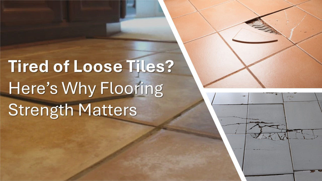 Tired of Loose Tiles? Here's Why Flooring Strength Matters